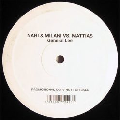 Nari & Milani Vs. Mattias – General Lee (Használt Vinyl)