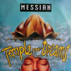 Messiah – Temple Of Dreams 12" vinyl, Kickin Records KICK 12, 1992 UK rave breakbeat