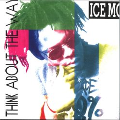 ICE MC Think About The Way Eurodance Bakelit Lemez