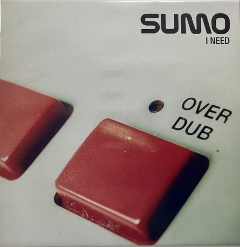 Sumo – I Need (2004) soulful deep house vinyl maxi, VG+/VG+ állapotban - Bakelit Records