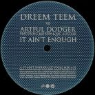 Dreem Teem Vs Artful Dodger Featuring MZ May & MC Alistair ‎– It Ain't Enough (Használt Vinyl)