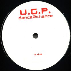 U.G.P. Dance2chance Odyssey 2000 UK Promo House Vinyl UGP-001