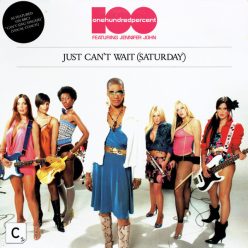   Onehundredpercent  Featuring Jennifer John – Just Can't Wait (Saturday) (Használt Vinyl)