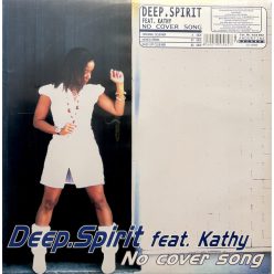   Deep.Spirit feat. Kathy – No Cover Song Hands Up maxi lemez | 12" vinyl