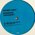 Monorage – Groovejet 12" Azuli white label vinyl, MON 01, 1999 house UK