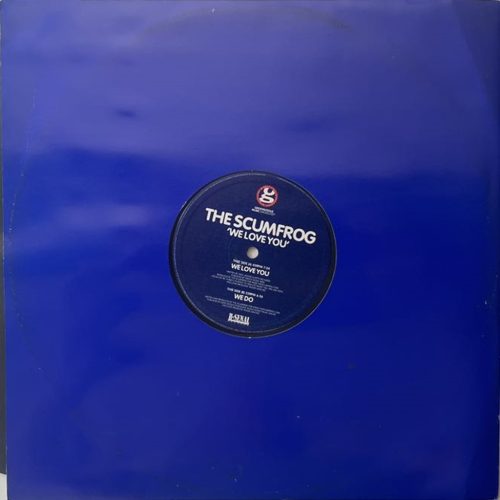 Groove-os house klasszikus – The Scumfrog – We Love You 12" viny