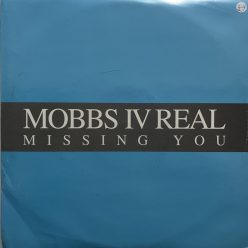 Mobbs IV Real – Missing You (Használt Vinyl)