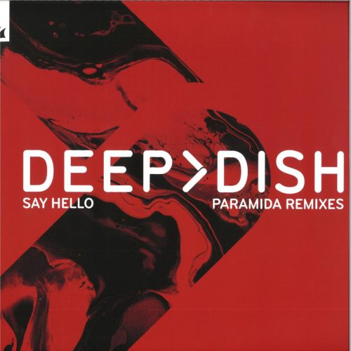 Deep Dish – Say Hello | House 12" Vinyl