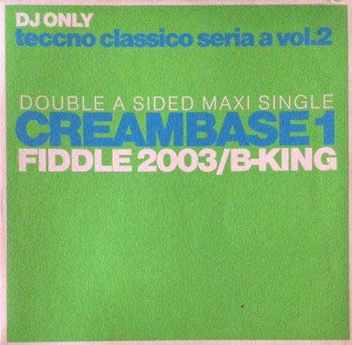 Creambase 1 – Fiddle 2003/B-King