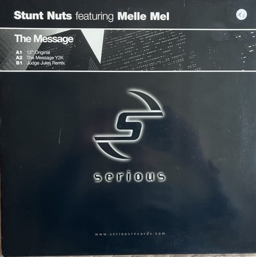 Stunt Nuts feat. Melle Mel – The Message 12" remix vinyl, Judge Jules mix, 1999
