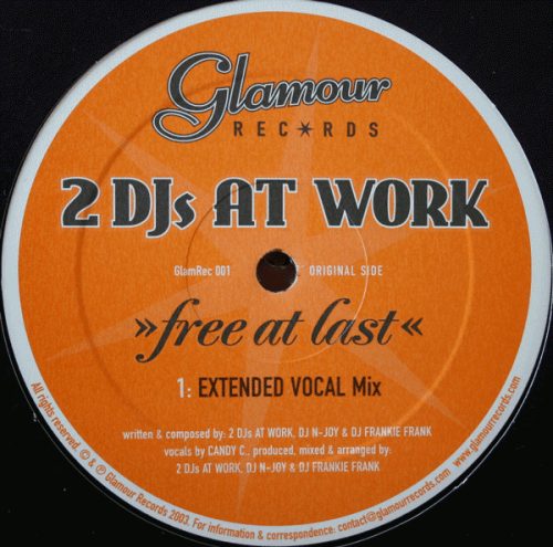 2 DJ's At Work – Free At Last