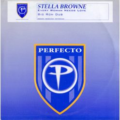   Stella Browne ‎– Every Woman Needs Love (Big Ron Dub) (Használt Vinyl)