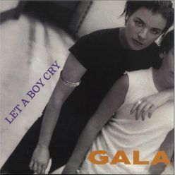 Gala – Let A Boy Cry – DIY066211 Laser 30 Anniversary Edition 12" vinyl