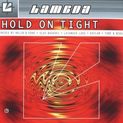 Lambda Hold On Tight house trance 2x12 inch vinyl remix collection