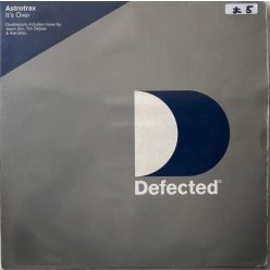 Astrotrax – It’s Over 2x12" vinyl, Defected DFECT13, Tim Deluxe remix, UK deep house 2000