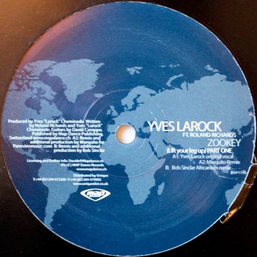 Yves Larock Ft. Roland Richards ‎– Zookey (Lift Your Leg Up) (Part One)