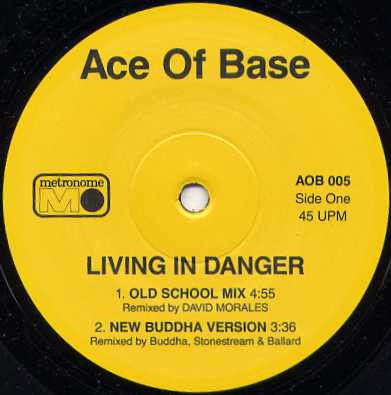 Ace Of Base ‎– Living In Danger