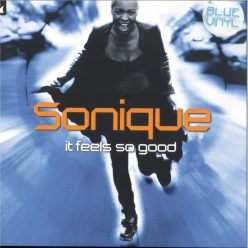 Sonique It Feels So Good turquoise trance 12 inch vinyl record