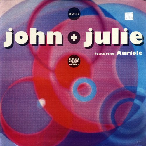 John + Julie – Circles (Round And Round) 12" vinyl, XL Recordings XLT-18, UK techno 1991