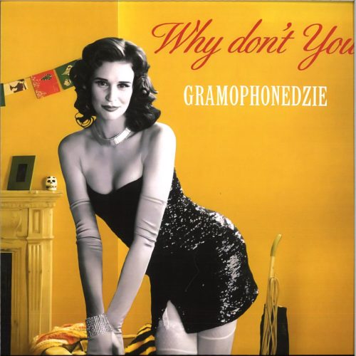 Gramophonedzie – Why Don't You | Electro Swing 12" Vinyl