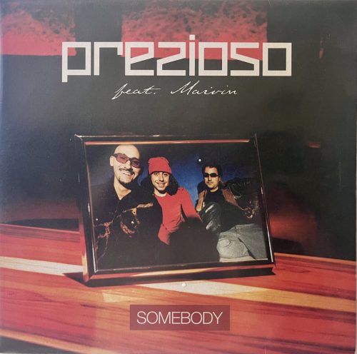 Prezioso Feat. Marvin – Somebody (Használt Vinyl)