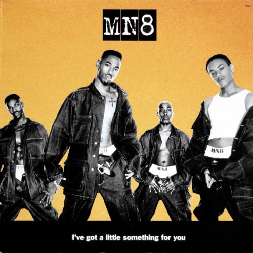 MN8 – I've Got A Little Something For You