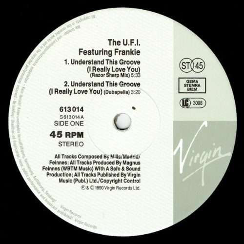 The U.F.I. feat. Frankie – Understand This Groove 12" vinyl, Virgin VST1247, 1990 house classic