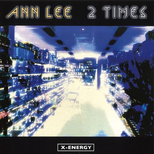 Ann Lee – 2 Times