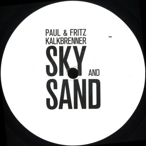 Paul & Fritz Kalkbrenner – Sky And Sand