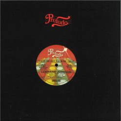   Lorraine Johnson – The More I Get, The More I Want / Feed The Flame