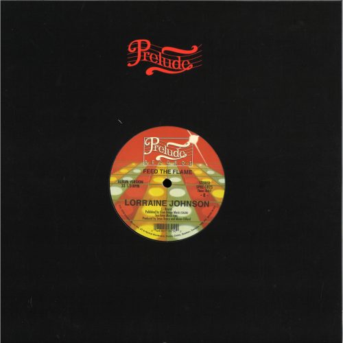 Lorraine Johnson – The More I Get The More I Want / Feed The Flame 12" vinyl, Prelude Records SPEC-1825, disco funk reissue 2021 UK