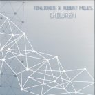 Tinlicker x Robert Miles Children 2020 remastered trance vinyl lemez