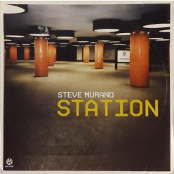 Steve Murano – Station (2002) német hard house/hard trance vinyl, VG+ állapotban