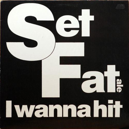 Set Fatale – I Wanna Hit (Használt Vinyl)