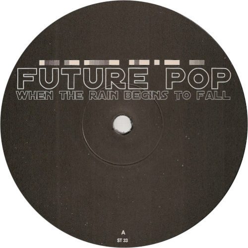 Future Pop ‎– When The Rain Begins To Fall (Használt Vinyl)