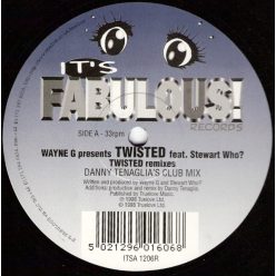   Wayne G Presents Twisted (10) Feat. Stewart Who? ‎– Twisted (House Mixes)